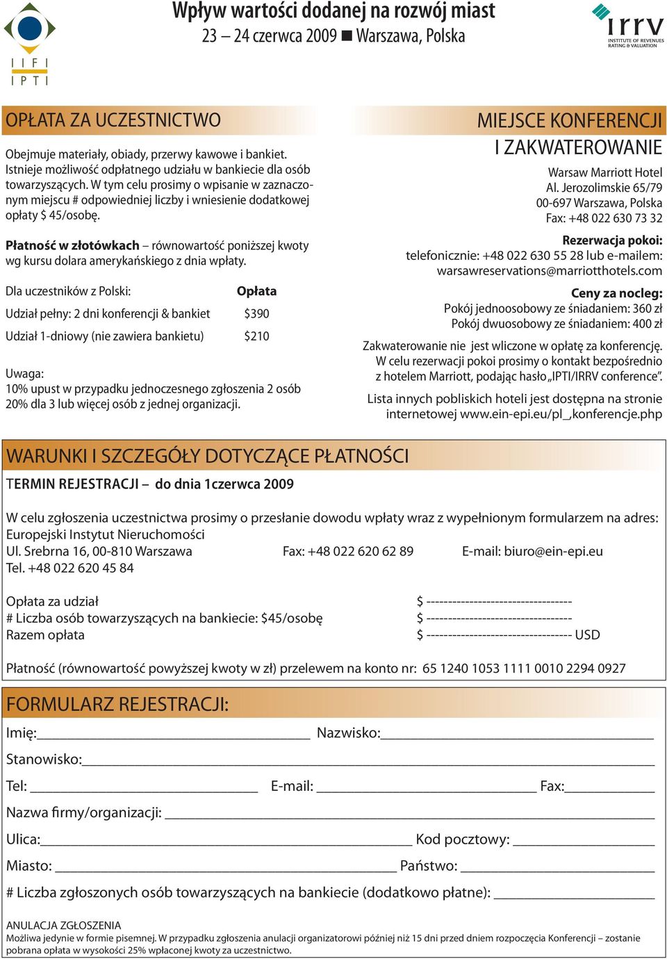 Płatność w złotówkach równowartość poniższej kwoty wg kursu dolara amerykańskiego z dnia wpłaty.