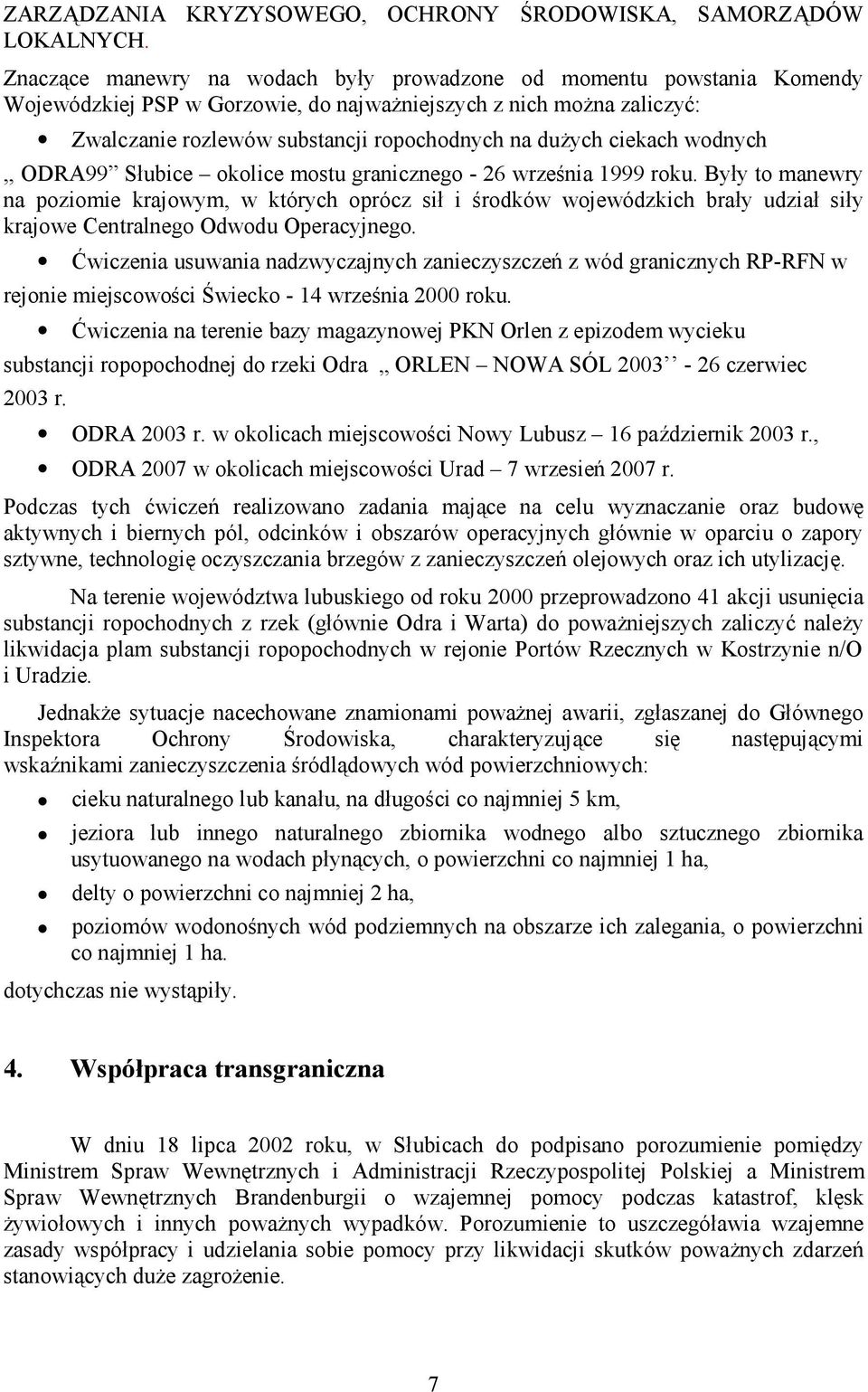 ciekach wodnych,, ODRA99 Słubice okolice mostu granicznego - 26 września 1999 roku.