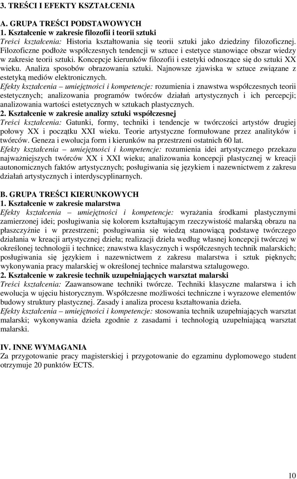 Analiza sposobów obrazowania sztuki. Najnowsze zjawiska w sztuce związane z estetyką mediów elektronicznych.