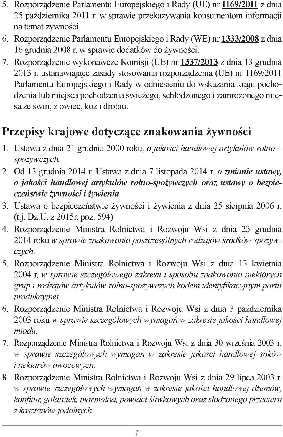 Rozporządzenie wykonawcze Komisji (UE) nr 1337/2013 z dnia 13 grudnia 2013 r.