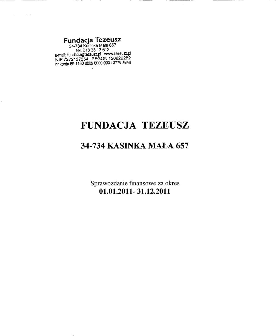 pl NIP 7372137354 REGON 120826282 nr konta 691160 2202 OOQQ 0001