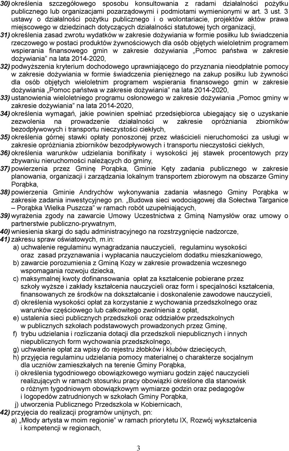 wydatków w zakresie dożywiania w formie posiłku lub świadczenia rzeczowego w postaci produktów żywnościowych dla osób objętych wieloletnim programem wspierania finansowego gmin w zakresie dożywiania