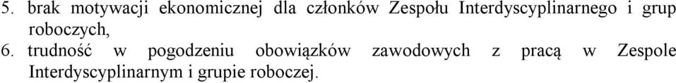 trudność w pogodzeniu obowiązków zawodowych z