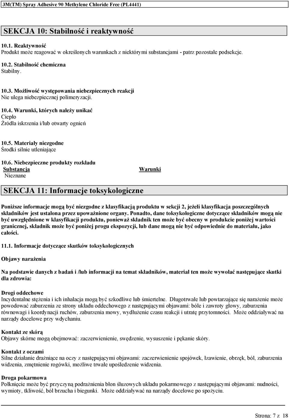 Materiały niezgodne Środki silnie utleniające 10.6.