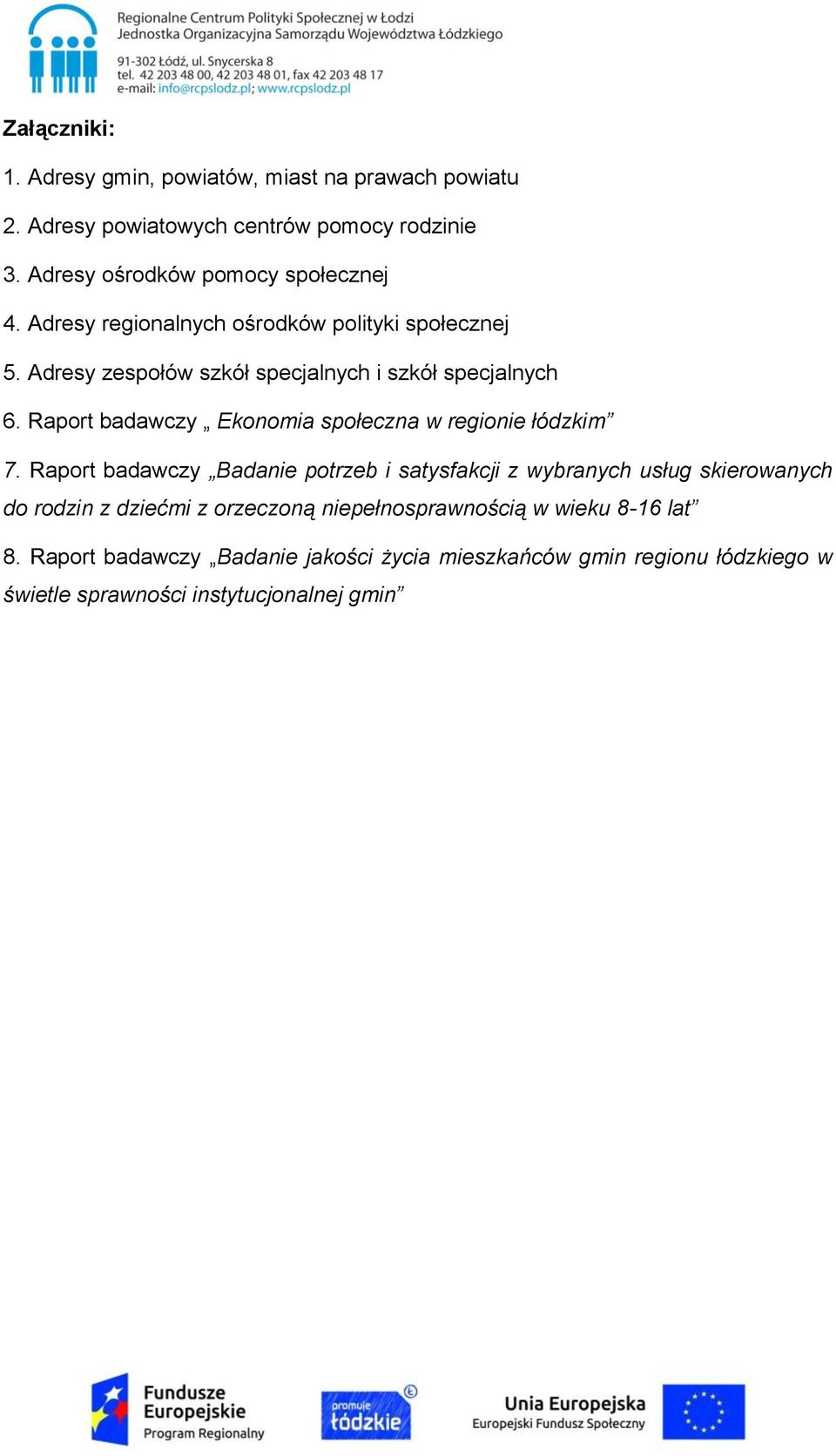 Raport badawczy Ekonomia społeczna w regionie łódzkim 7.