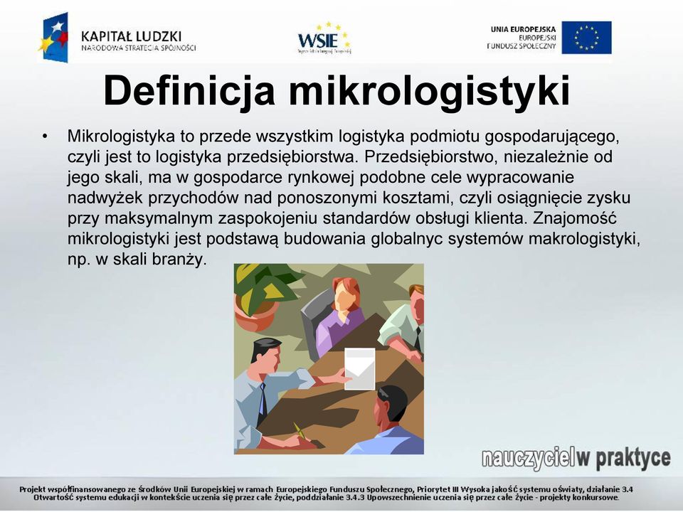 Przedsiębiorstwo, niezależnie od jego skali, ma w gospodarce rynkowej podobne cele wypracowanie nadwyżek przychodów