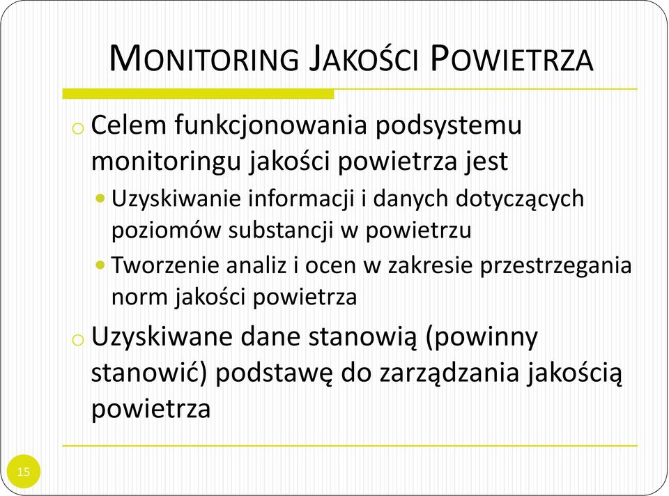 powietrzu Tworzenie analiz i ocen w zakresie przestrzegania norm jakości powietrza