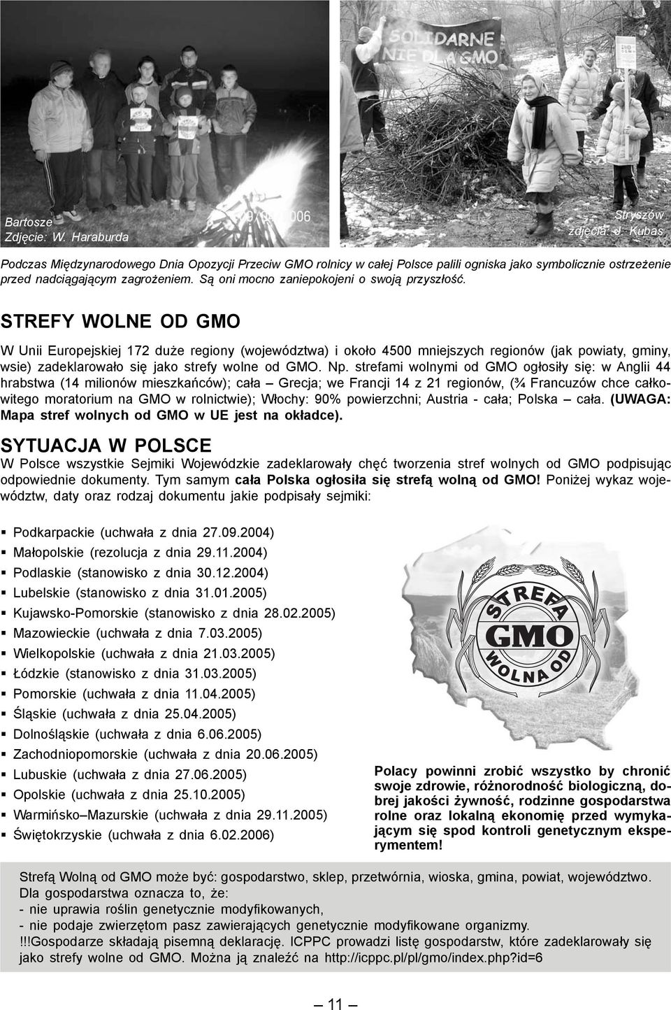 Są oni mocno zaniepokojeni o swoją przyszłość.