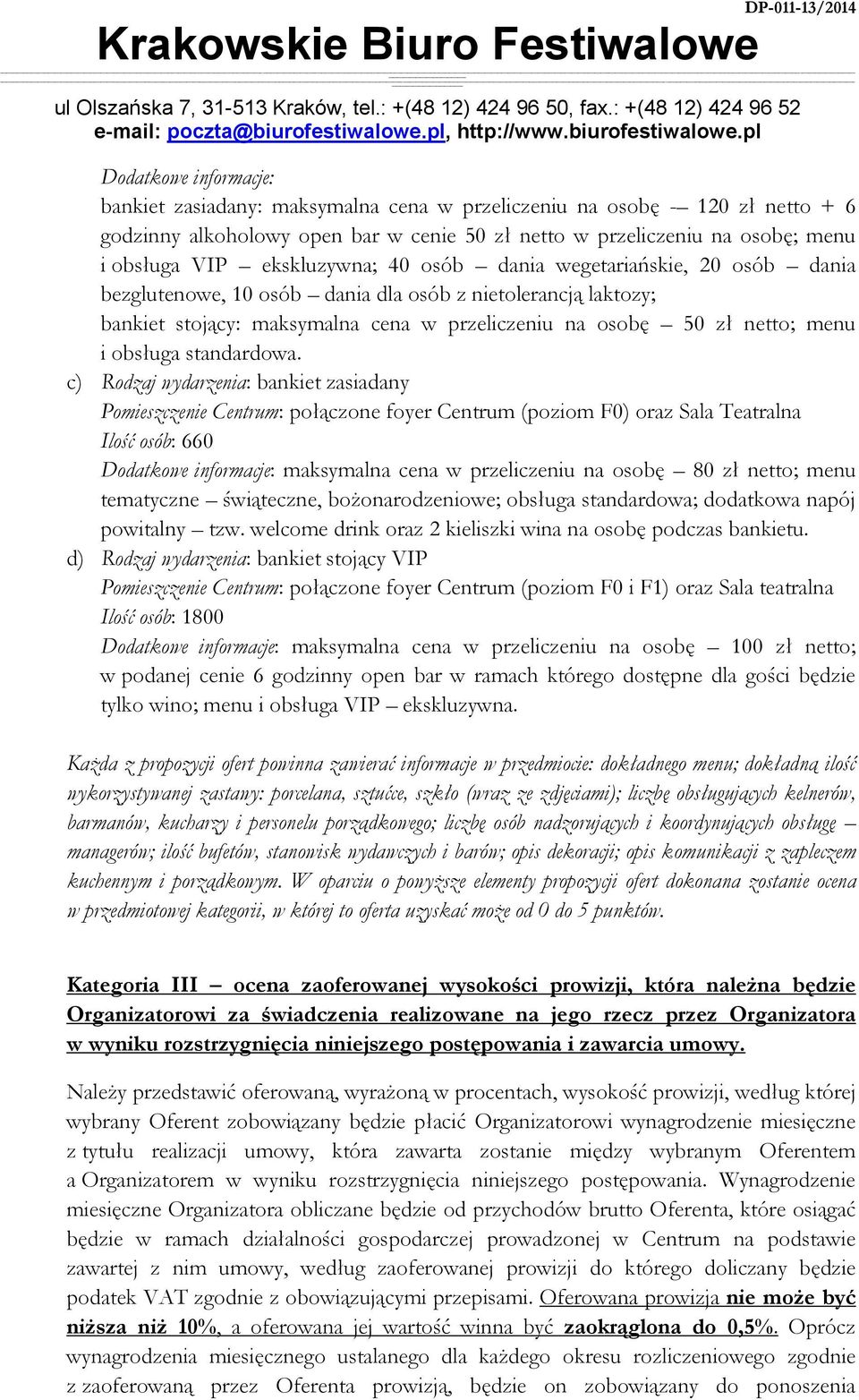 obsługa standardowa.