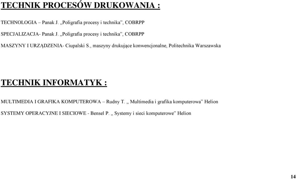 Poligrafia procesy i technika, COBRPP MASZYNY I URZĄDZENIA- Ciupalski S.