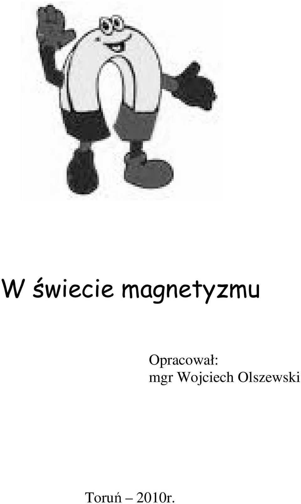 Opracował: mgr