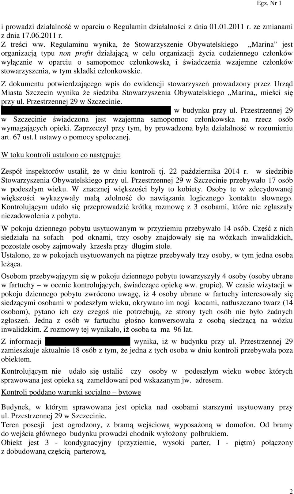 świadczenia wzajemne członków stowarzyszenia, w tym składki członkowskie.