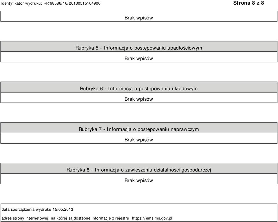 Informacja o zawieszeniu działalności gospodarczej data sporządzenia wydruku 15.05.