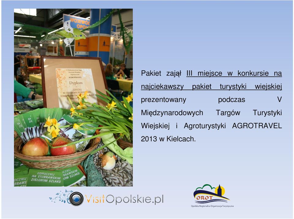 prezentowany podczas V Międzynarodowych Targów