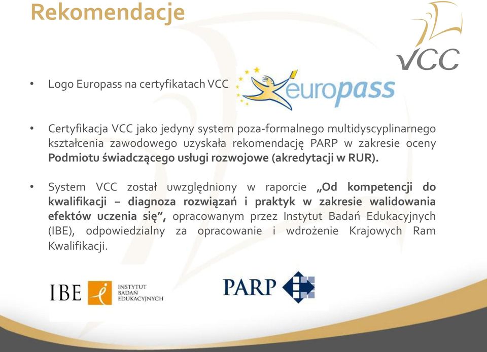 System VCC został uwzględniony w raporcie Od kompetencji do kwalifikacji diagnoza rozwiązań i praktyk w zakresie walidowania
