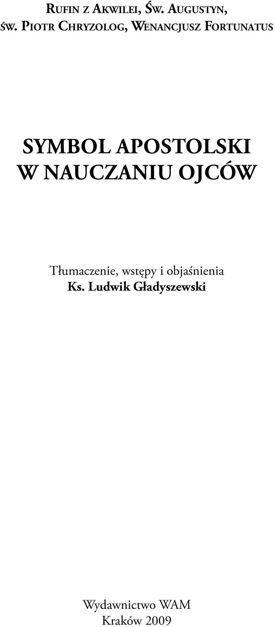 APOSTOLSKI W NAUCZANIU OJCÓW Tłumaczenie, wstępy