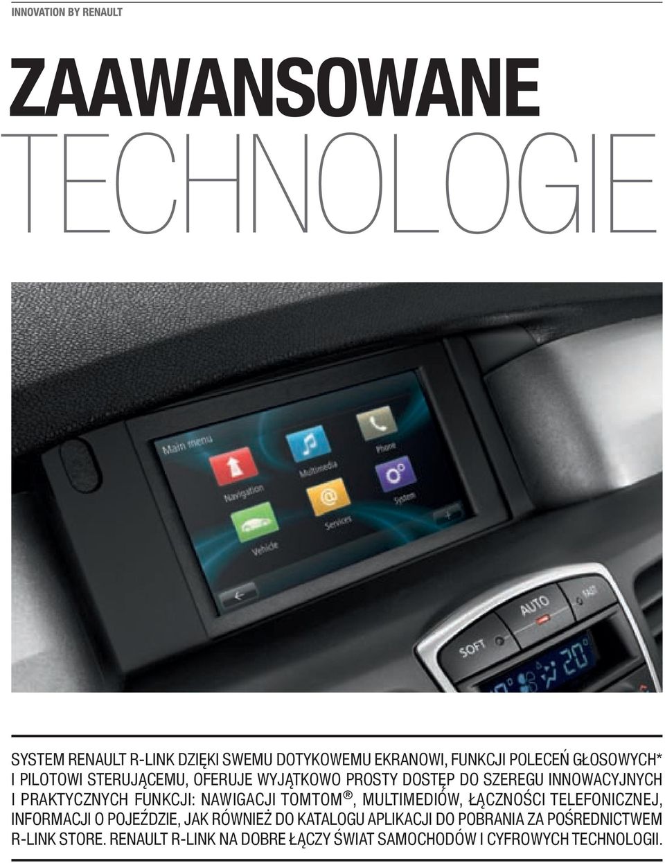 NAWigACji TOMTOM, MULTiMEdióW, łączności TELEfONiCZNEj, informacji O POjEźdZiE, jak RóWNiEż do KATALOgU