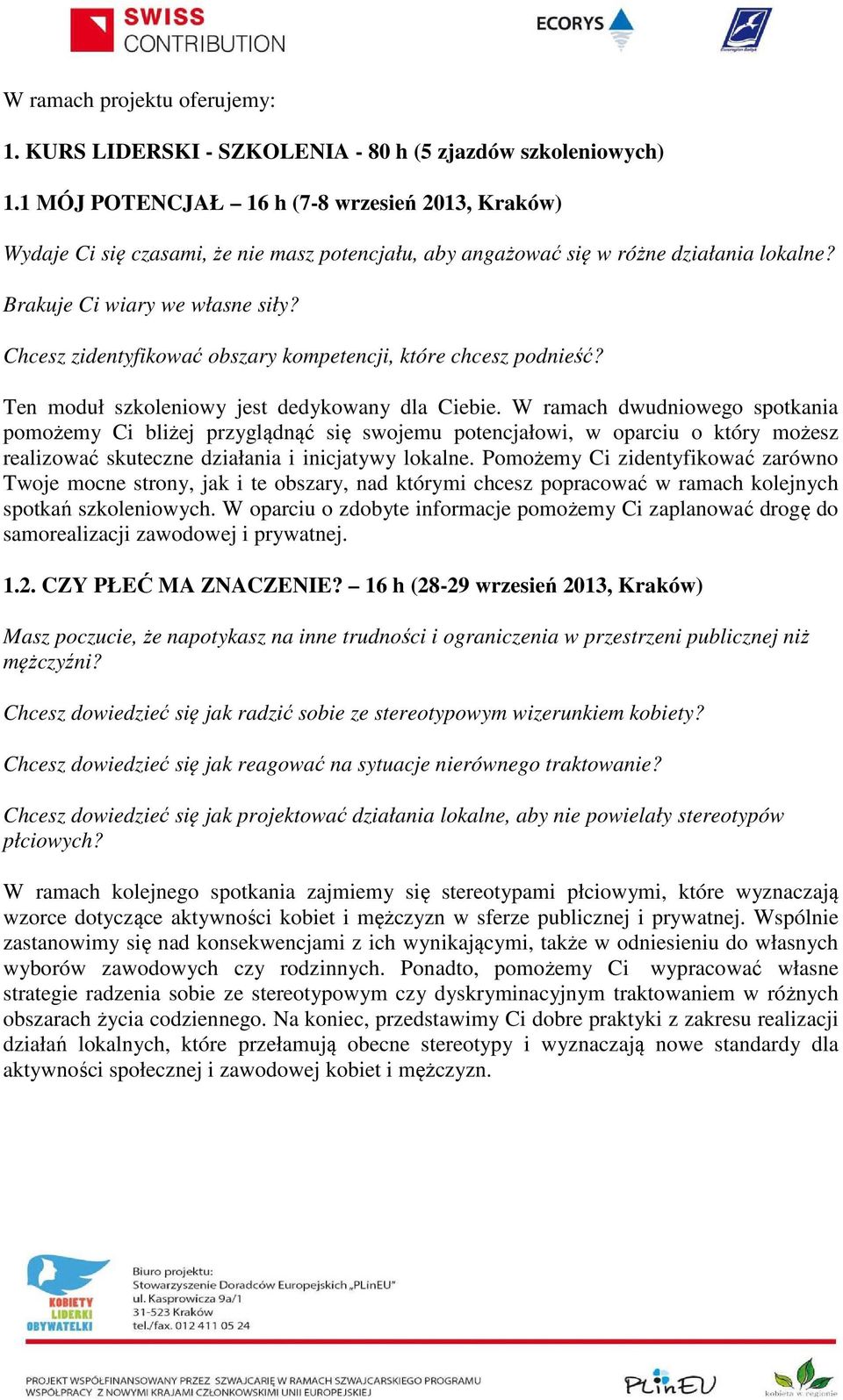 Chcesz zidentyfikować obszary kompetencji, które chcesz podnieść? Ten moduł szkoleniowy jest dedykowany dla Ciebie.