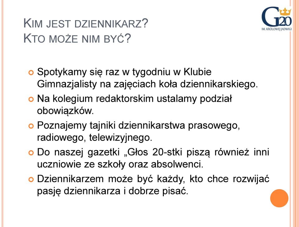 Na kolegium redaktorskim ustalamy podział obowiązków.