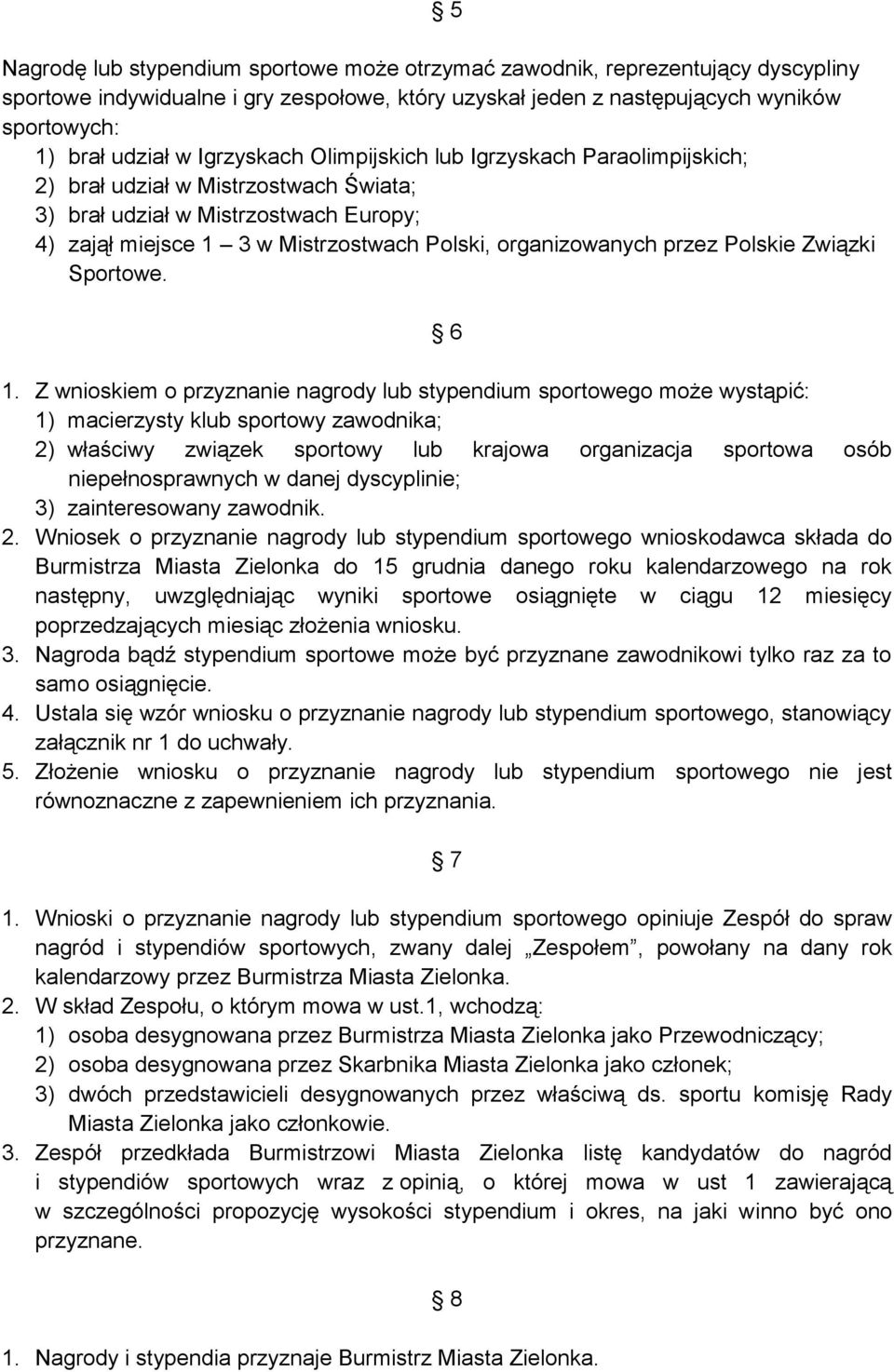 przez Polskie Związki Sportowe. 6 1.