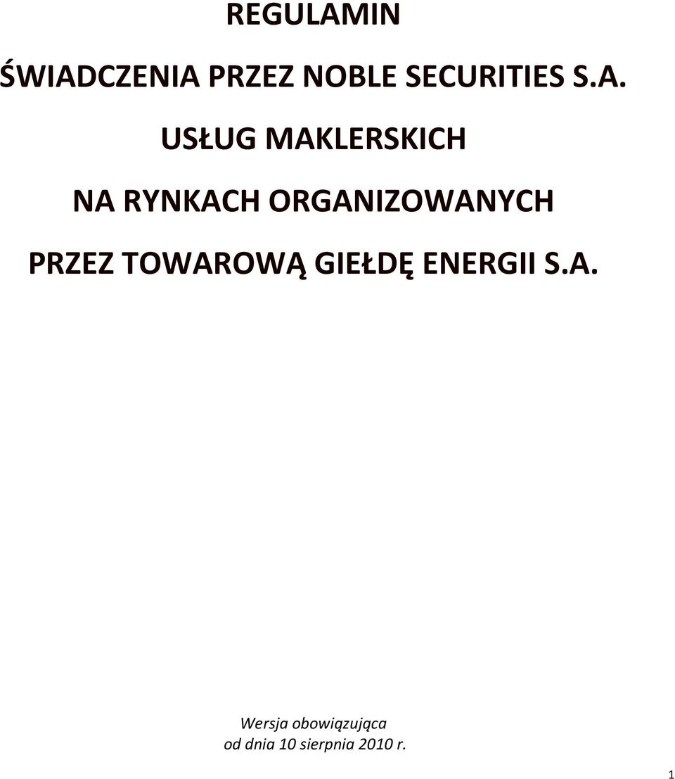 ORGANIZOWANYCH PRZEZ TOWAROWĄ GIEŁDĘ ENERGII