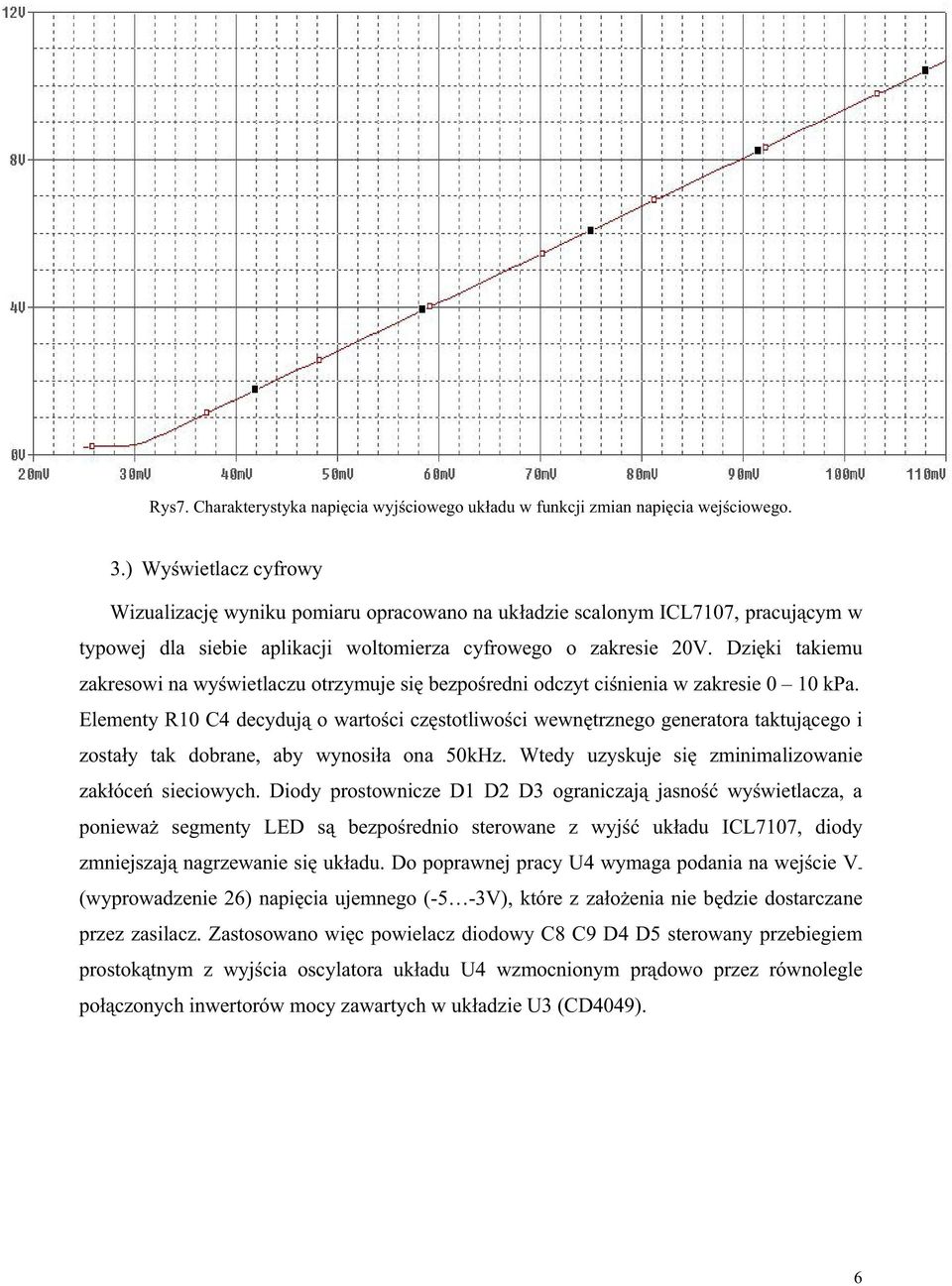 Dziki takiemu zakresowi na wywietlaczu otrzymuje si bezporedni odczyt cinienia w zakresie 0 0 kpa.