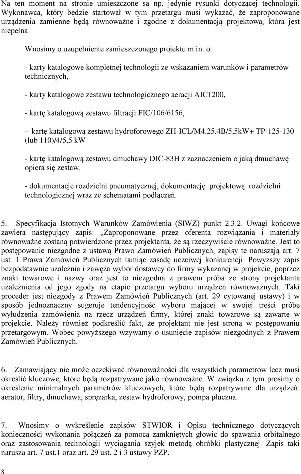 Wnosimy o uzupełnienie zamieszczonego projektu m.in.