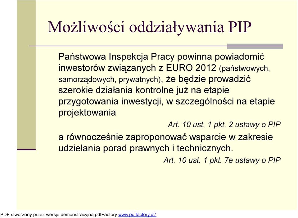 przygotowania inwestycji, w szczególności na etapie projektowania Art. 10 ust. 1 pkt.