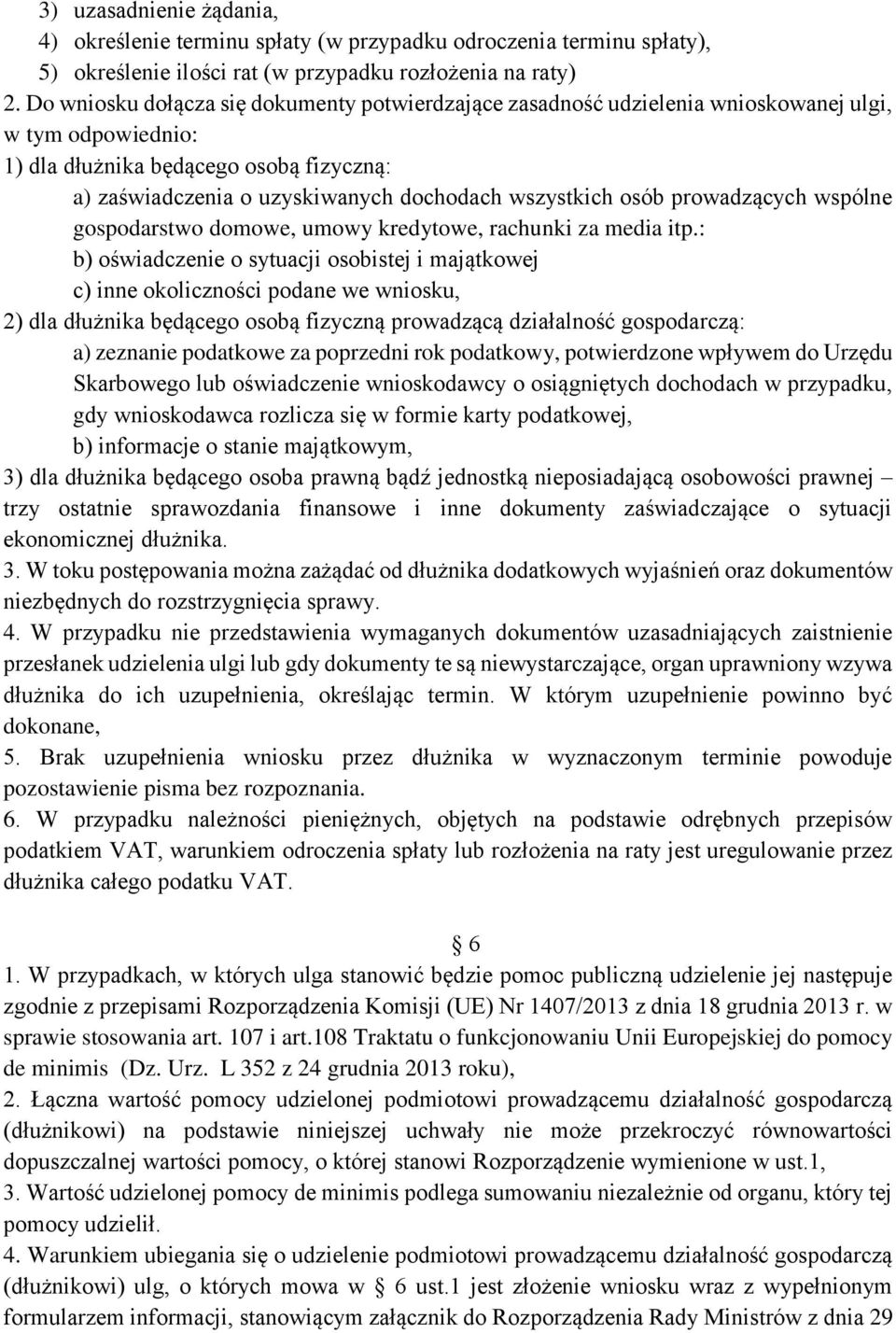 wszystkich osób prowadzących wspólne gospodarstwo domowe, umowy kredytowe, rachunki za media itp.