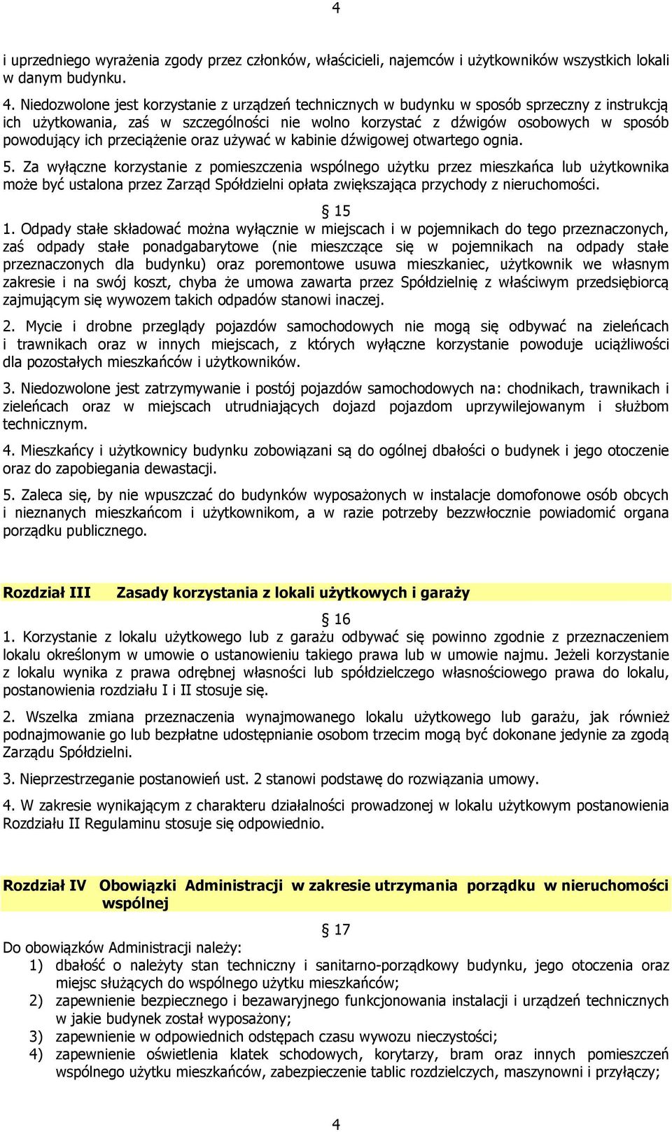 przeciążenie oraz używać w kabinie dźwigowej otwartego ognia. 5.