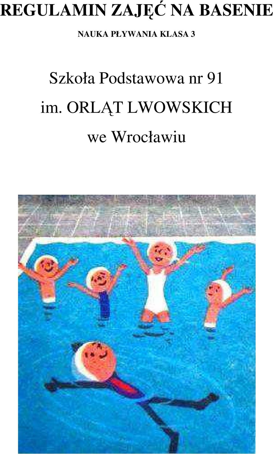 Szkoła Podstawowa nr 91 im.