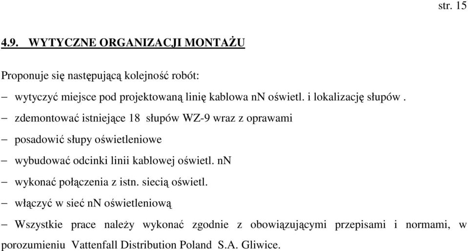 oświetl. i lokalizację słupów.