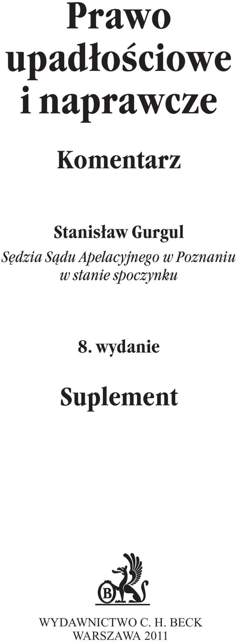 w Poznaniu w stanie spoczynku 8.