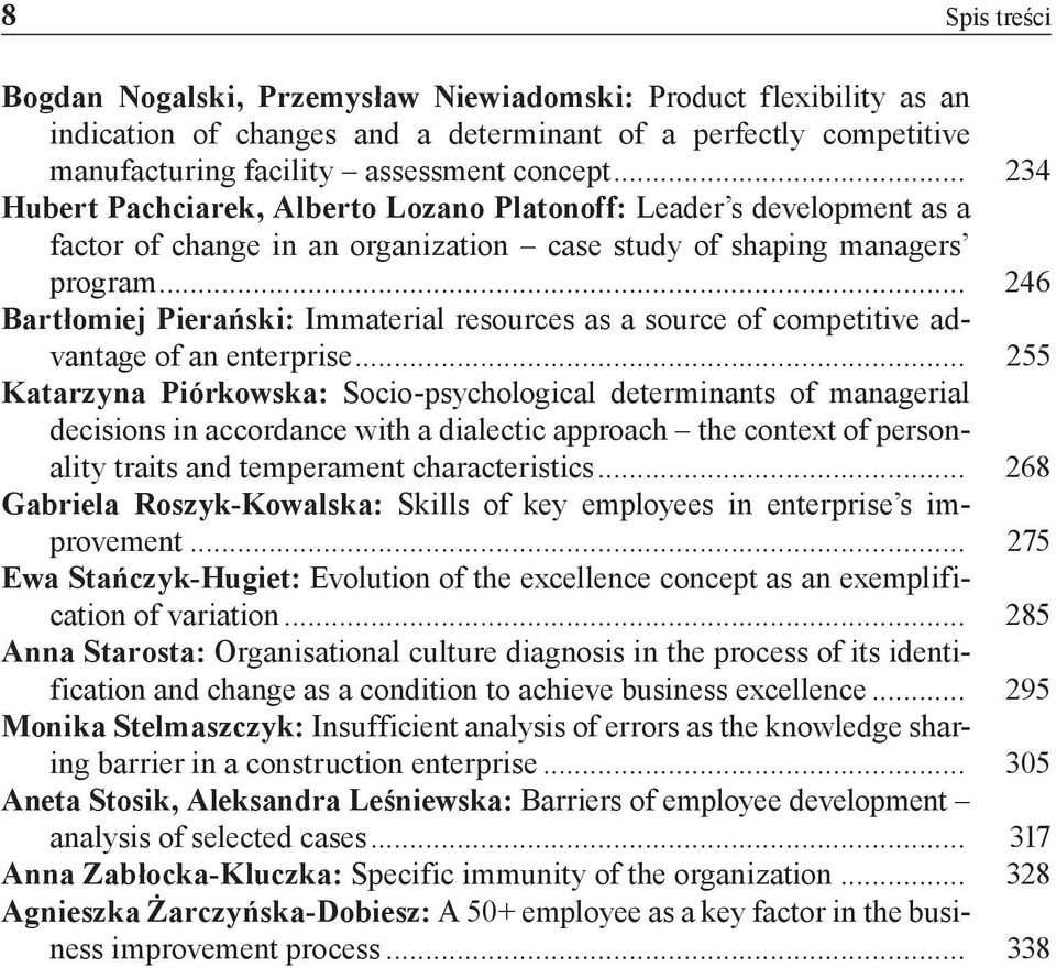 .. 246 Bartłomiej Pierański: Immaterial resources as a source of competitive advantage of an enterprise.