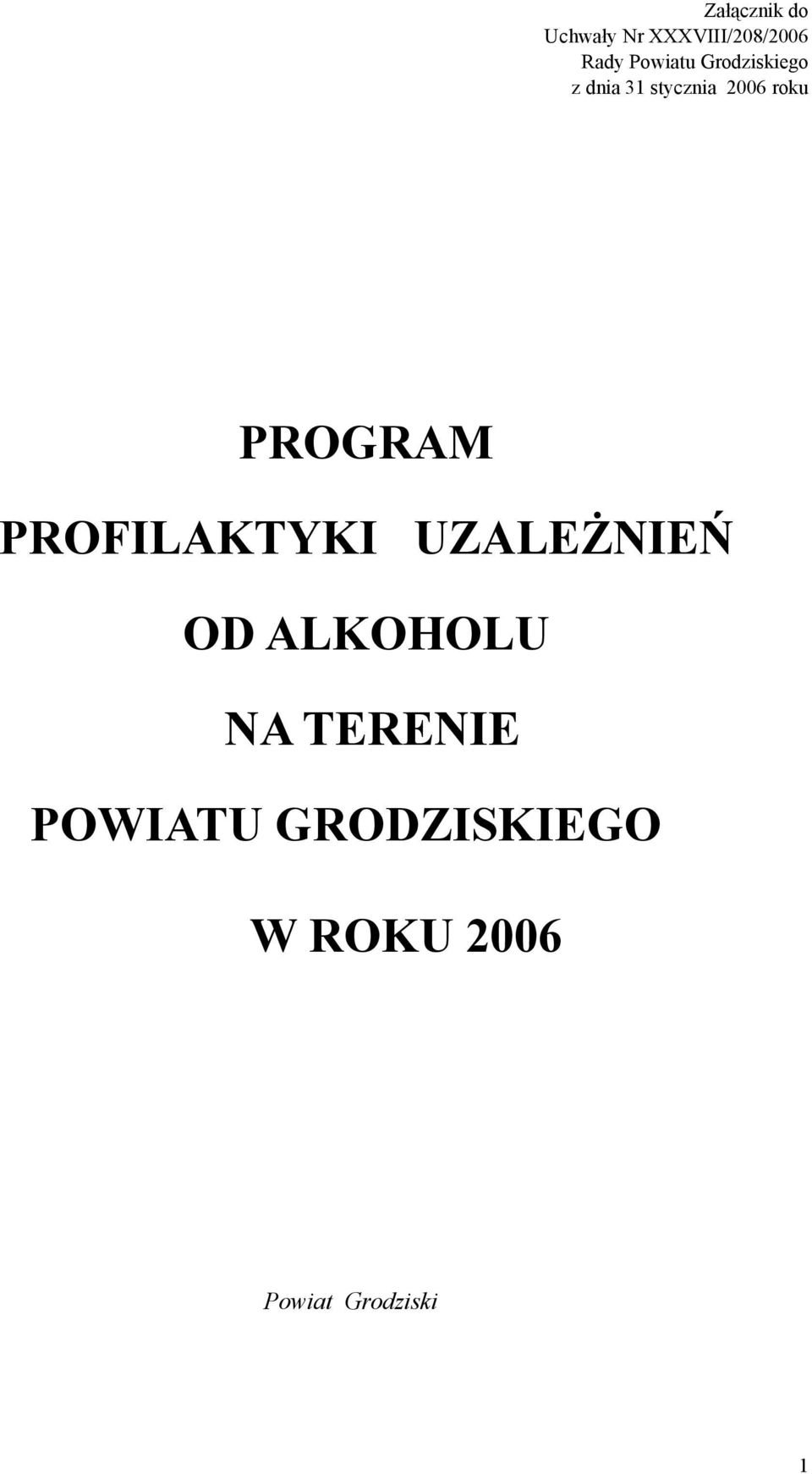 PROGRAM PROFILAKTYKI UZALEŻNIEŃ OD ALKOHOLU NA