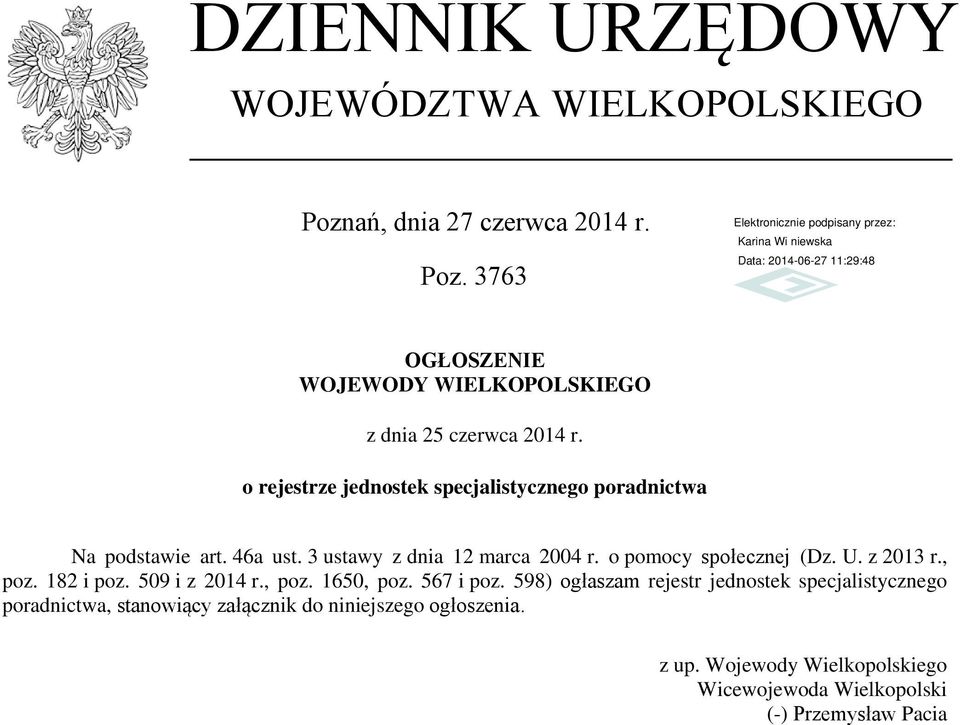 U. z 2013 r., poz. 182 i poz. 509 i z 2014 r., poz. 1650, poz. 567 i poz.