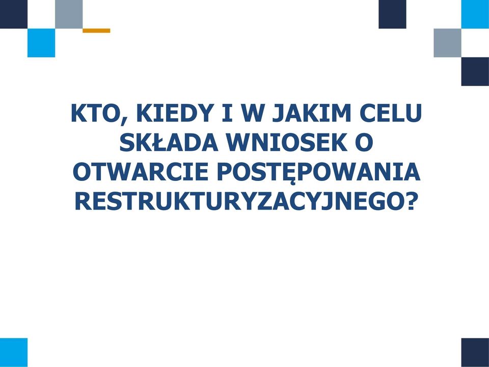 OTWARCIE POSTĘPOWANIA