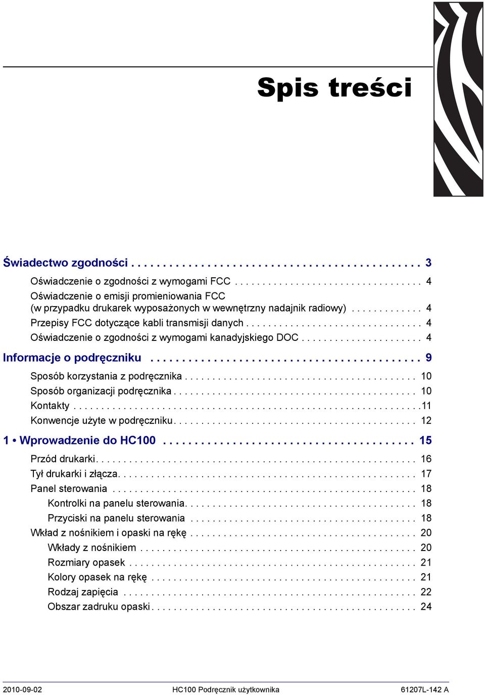 ............................... 4 Oświadczenie o zgodności z wymogami kanadyjskiego DOC...................... 4 Informacje o podręczniku........................................... 9 Sposób korzystania z podręcznika.