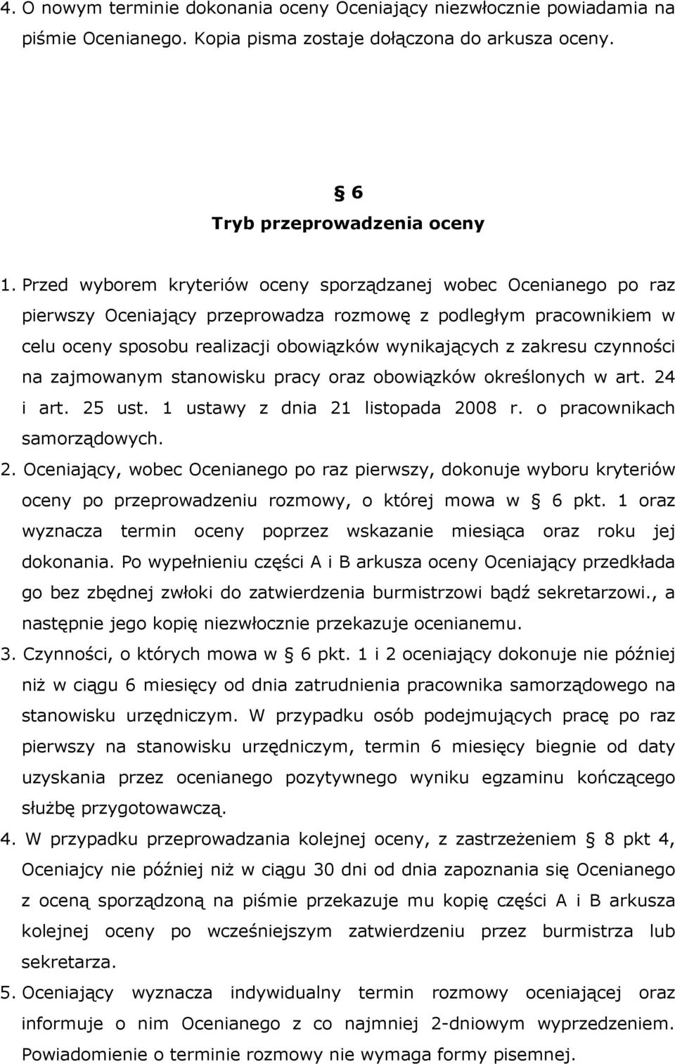 czynności na zajmowanym stanowisku pracy oraz obowiązków określonych w art. 24