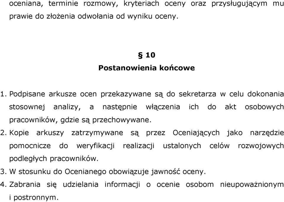 są przechowywane. 2.