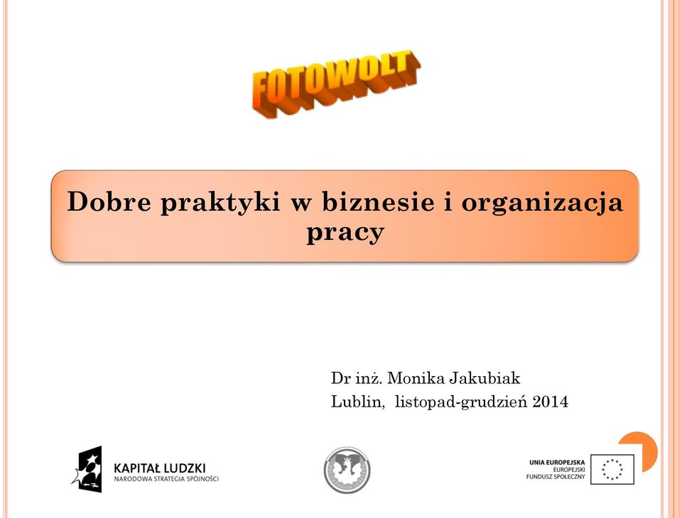 inż. Monika Jakubiak