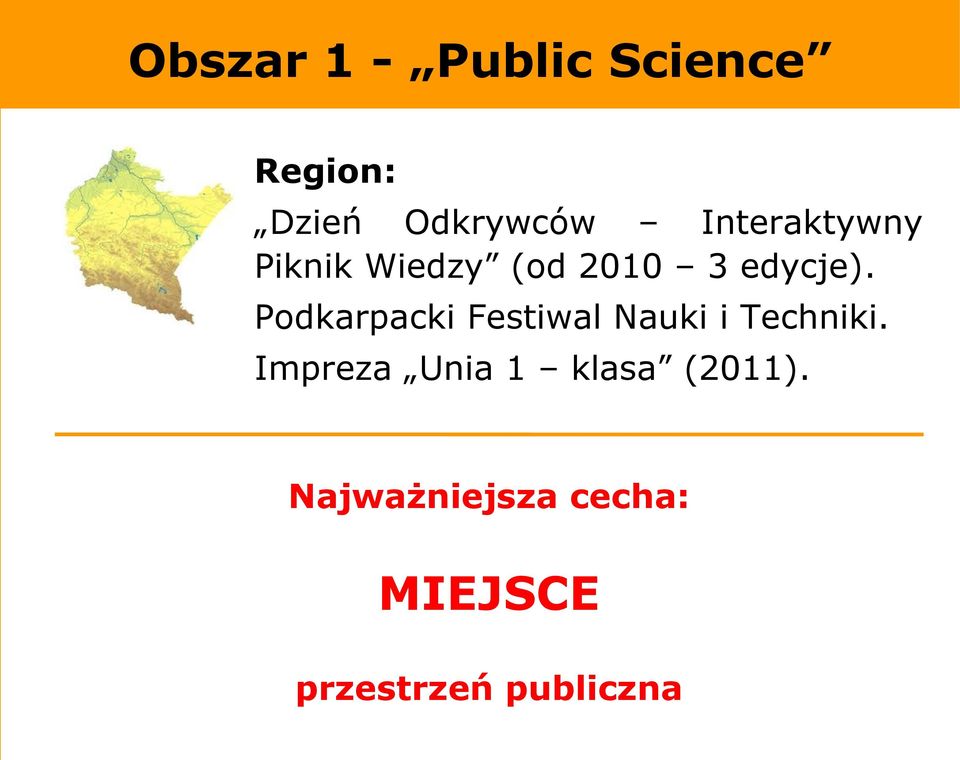 Podkarpacki Festiwal Nauki i Techniki.