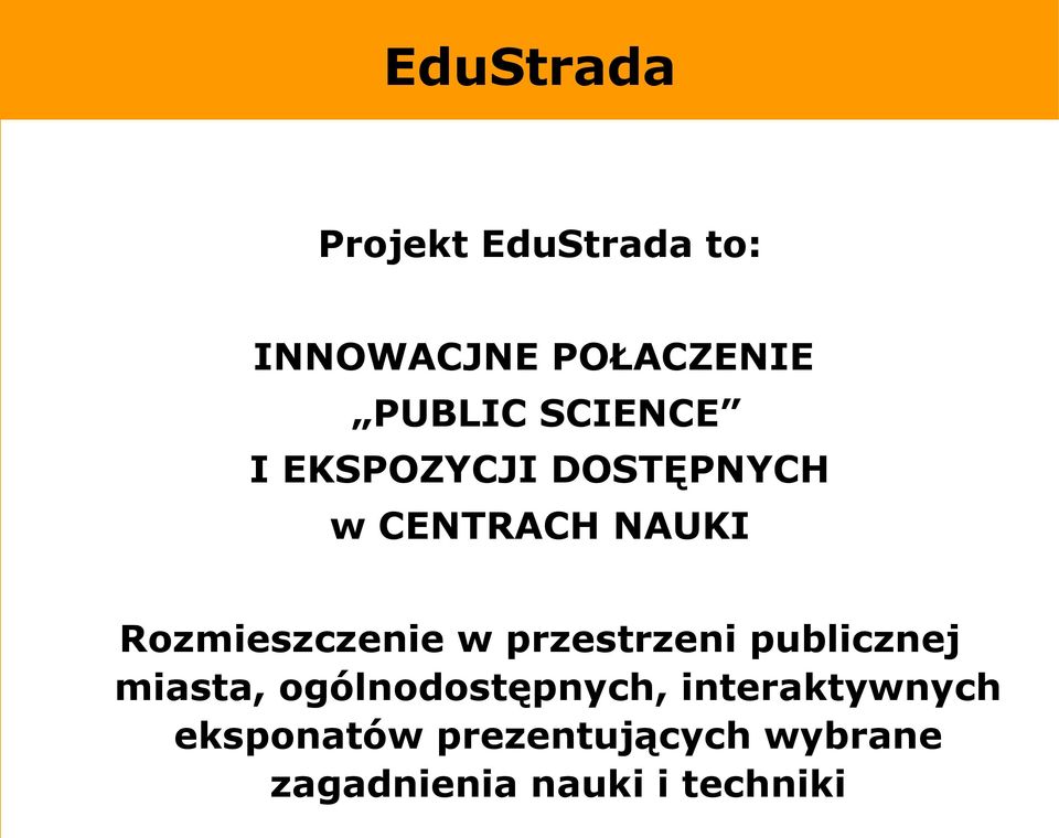 przestrzeni publicznej miasta, ogólnodostępnych,