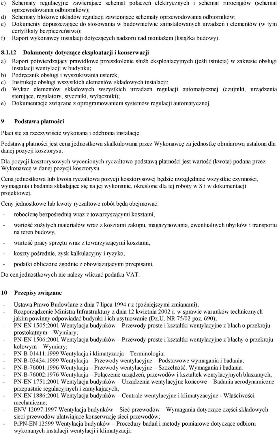 montażem (książka budowy). 8.1.
