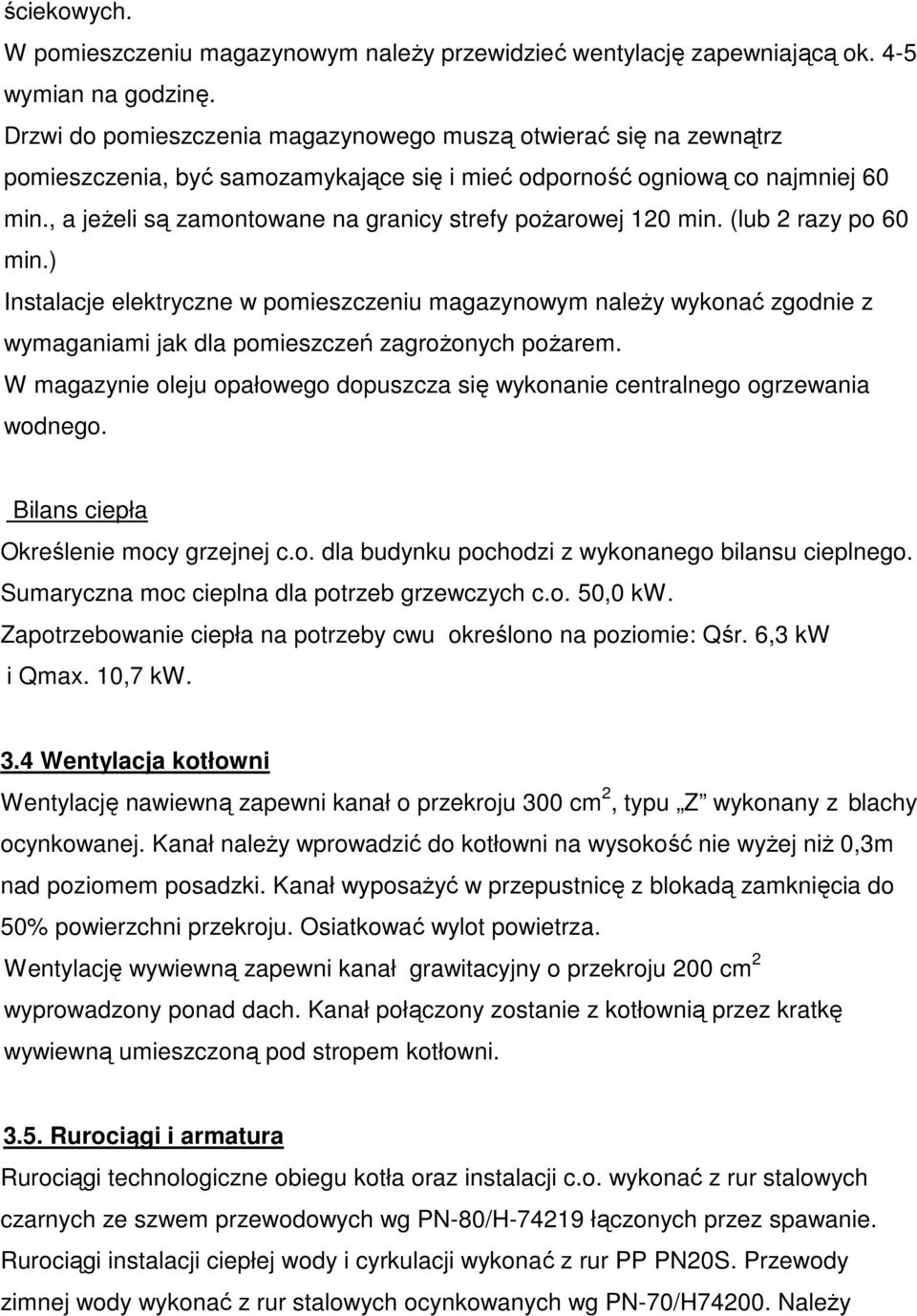 , a jeŝeli są zamontowane na granicy strefy poŝarowej 120 min. (lub 2 razy po 60 min.