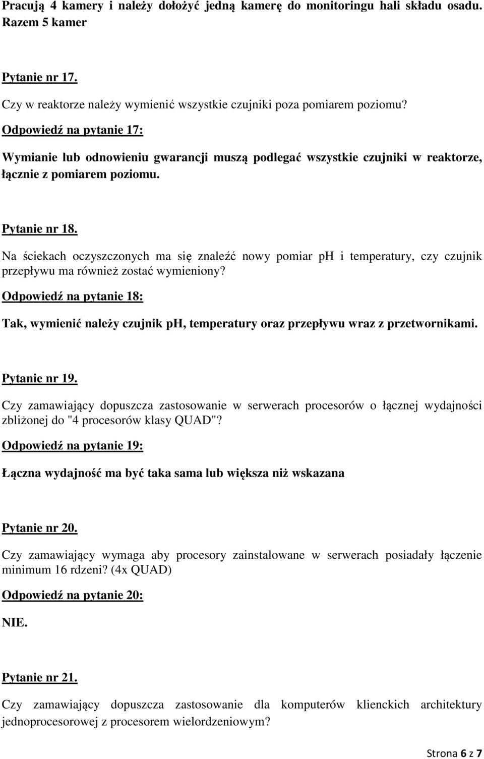 Na ściekach oczyszczonych ma się znaleźć nowy pomiar ph i temperatury, czy czujnik przepływu ma również zostać wymieniony?