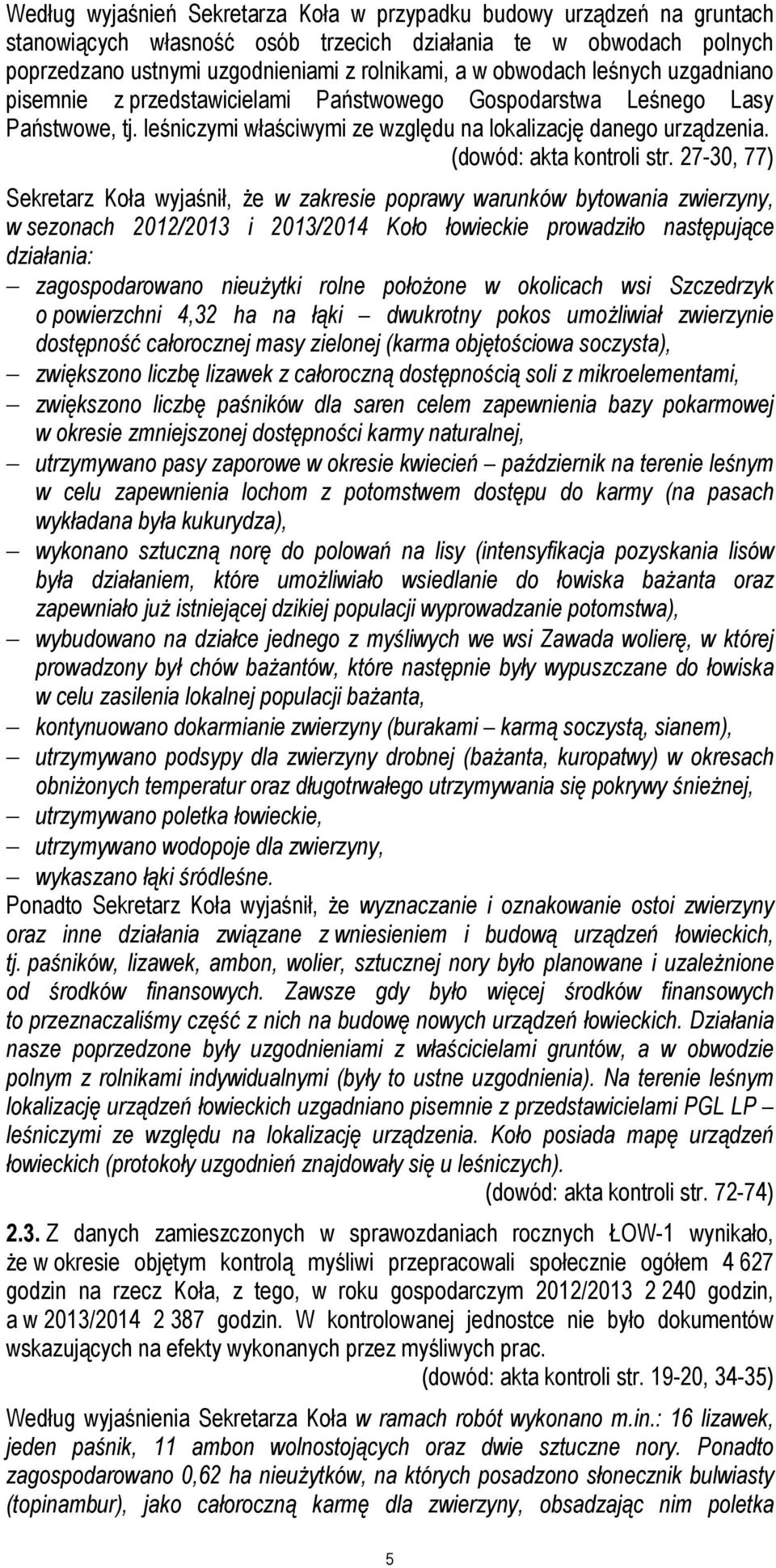 (dowód: akta kontroli str.