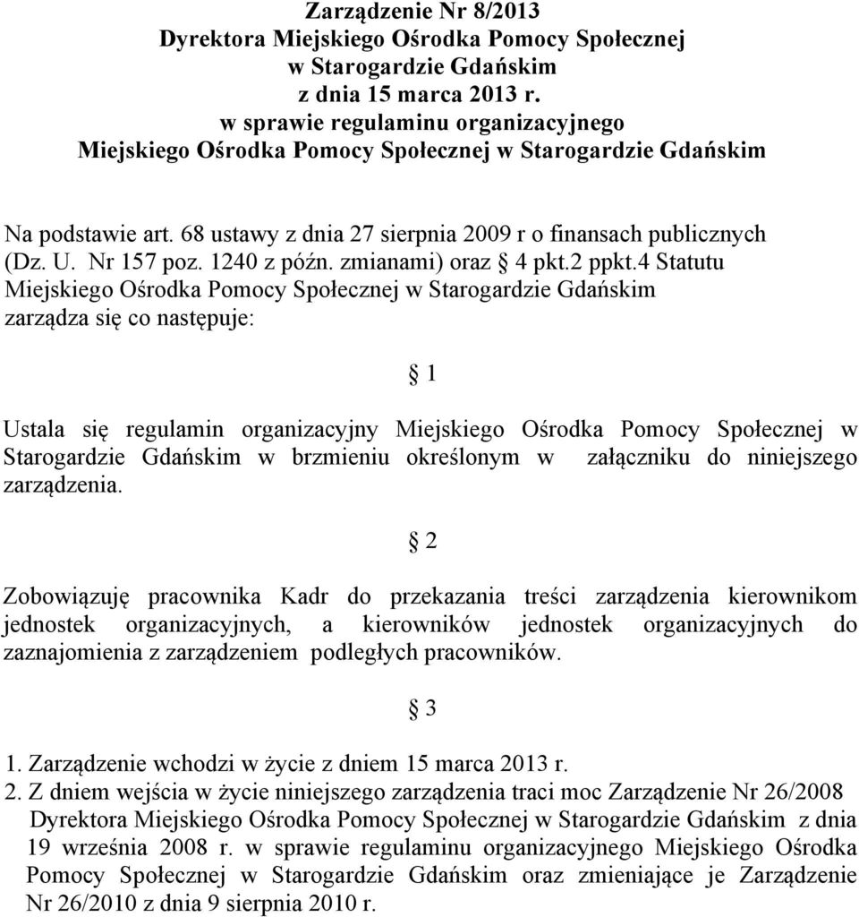 1240 z późn. zmianami) oraz 4 pkt.2 ppkt.