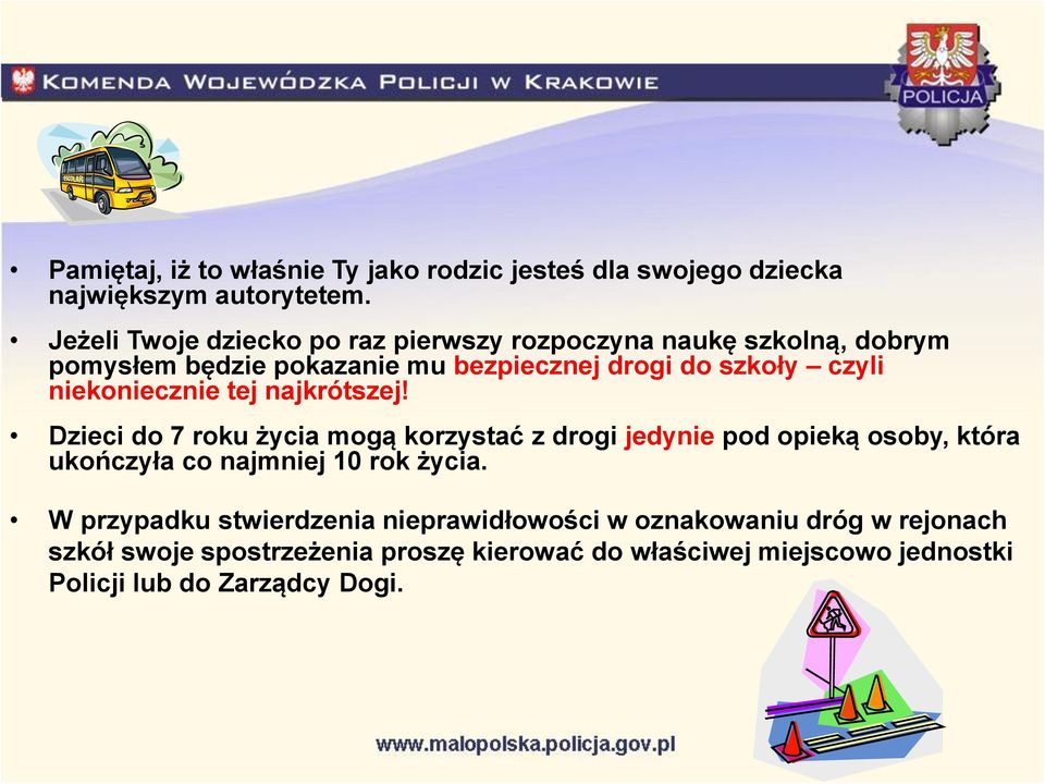 niekoniecznie tej najkrótszej!