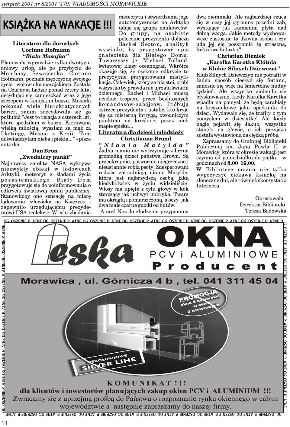 Jakie metody wychowapolecenie Literatura dla doros³ych prezydenta do³¹cza wcze zastosuje ta dziwna osoba i czy Ra ch el S ez to n, a na li ty k uda jej siê poskromiæ tê straszn¹, Corinne Hofmann